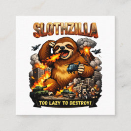 Slothzilla Too Lazy to Destroy,Funny Kaiju Monster Quadratische Visitenkarte
