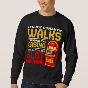 Slotmaschine Player Funny Casino Spaß Sweatshirt
