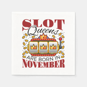 Slots Queens Geboren im November Geburtstag Serviette