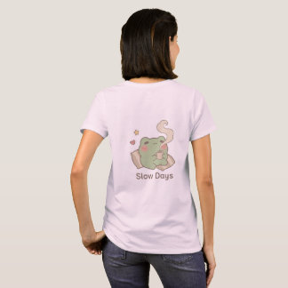 Slow Days Frog Frauen T-Shirt | Süße Kawaii T-Shir