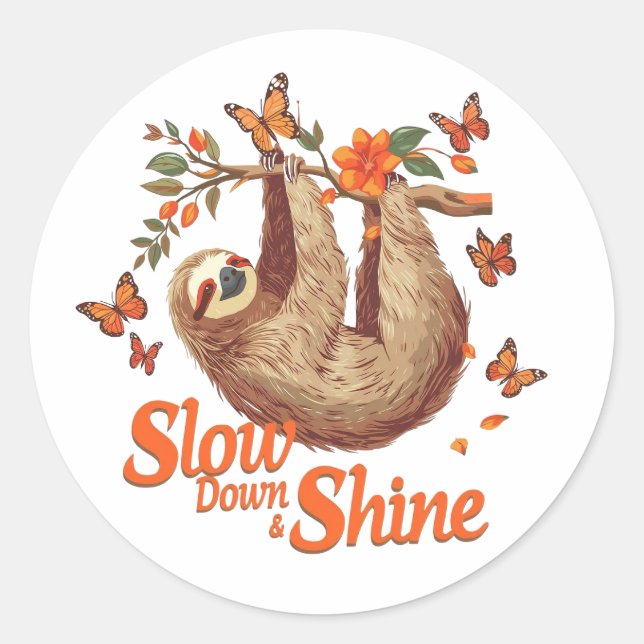 Slow Down and Shine Sloth Sticker  (Vorderseite)