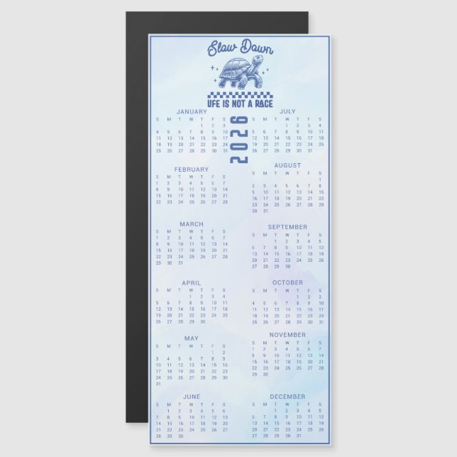 Slow Down Life Is Not A Race Turtle 2026 Blue Magnetkarte (Vorne/Hinten)