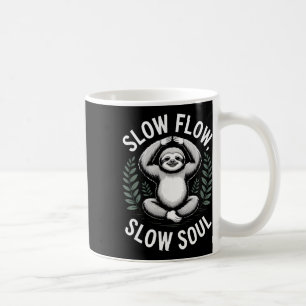 Slow Flow Slow Soul Sloth Yoga Meditation Kaffeetasse