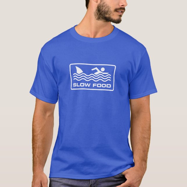 Slow food - Shark T-Shirt (Vorderseite)