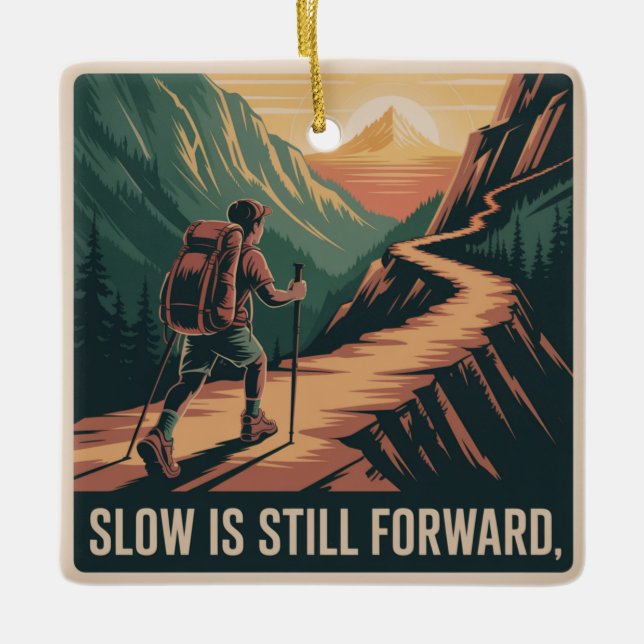 Slow Is Still Forward Keramikornament (Vorderseite)