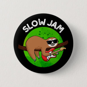 Slow Jam Funny Music Animal Pub Dark BG Button