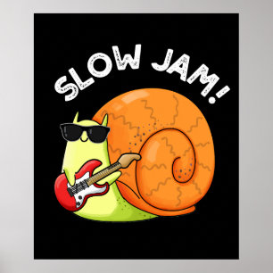 Slow Jam Funny Music Snail Puff Dark BG Poster