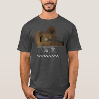 Slow Jams Sloth Gitarre spielen gestört T-Shirt