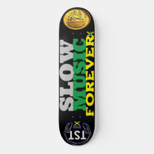 SLOW MUSIC FOREVER 8 1/4" Skateboard Deck