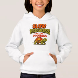 Slow Progress Is Still Progress Turtle Motivation Hoodie