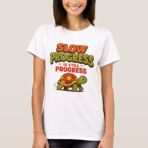 Slow Progress Is Still Progress Turtle Motivation