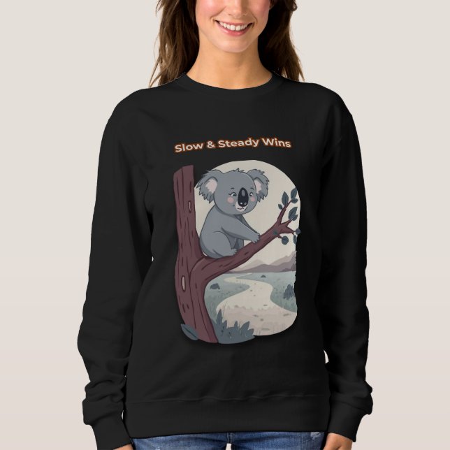 **"Slow & Steady Wins – Motivational Cute Koala "* Sweatshirt (Vorderseite)