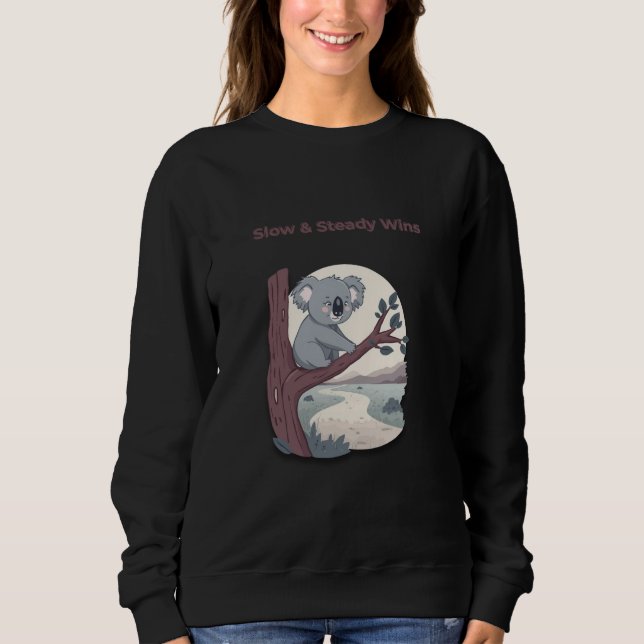 **"Slow & Steady Wins – Motivational Cute Koala "* Sweatshirt (Vorderseite)