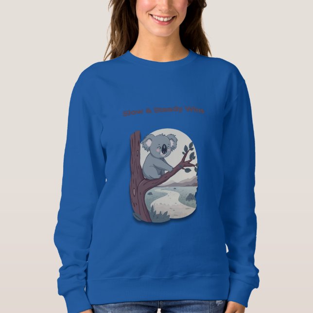 **"Slow & Steady Wins – Motivational Cute Koala "* Sweatshirt (Vorderseite)