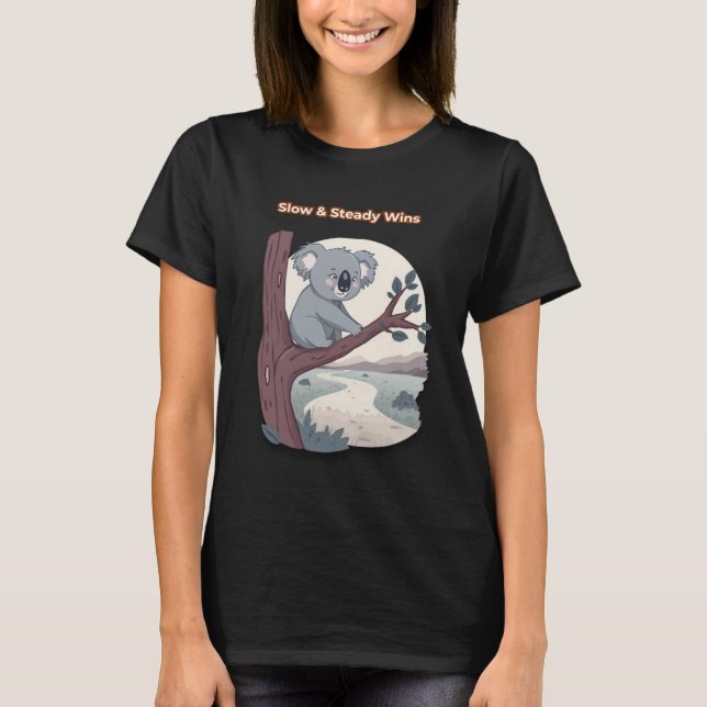 **"Slow & Steady Wins – Motivational Cute Koala "* T-Shirt (Vorderseite)