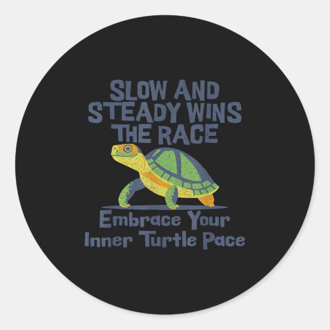 Slow Steady Wins The Race Inner Turtle Pace Funny  Runder Aufkleber (Vorderseite)