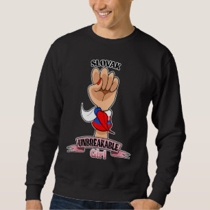 Slowakisches Mädchen Unzerbrechlich I Slowakisches Sweatshirt