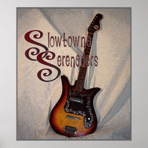 Slowtowne Serenaders Plakat