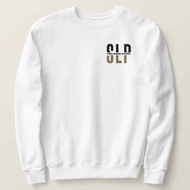SLP Cheetah Print Speech Sprachpathologe Geschenk Sweatshirt (Design vorne)