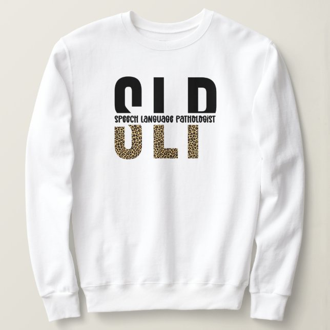 SLP Cheetah Print Speech Sprachpathologe Geschenk Sweatshirt (Design vorne)