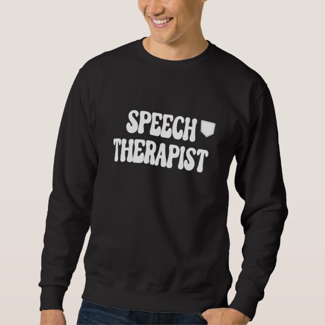 SLP Language Therapy Therapist Mental Health Speec Sweatshirt (Vorderseite)