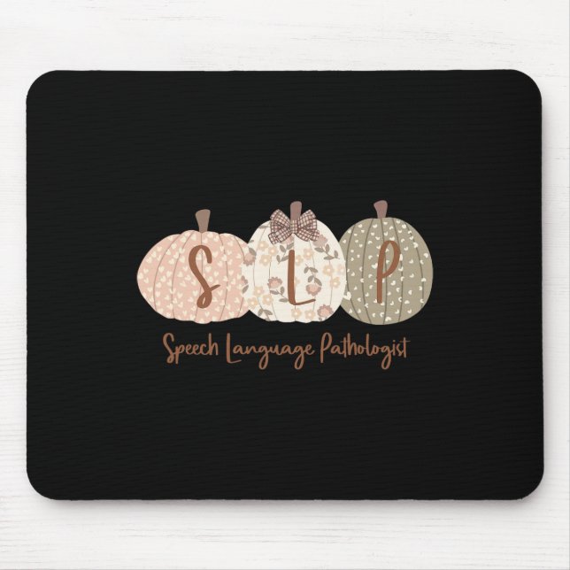 Slp Pumpkin Speech Language Pathologe Fall Autum Mousepad (Vorne)