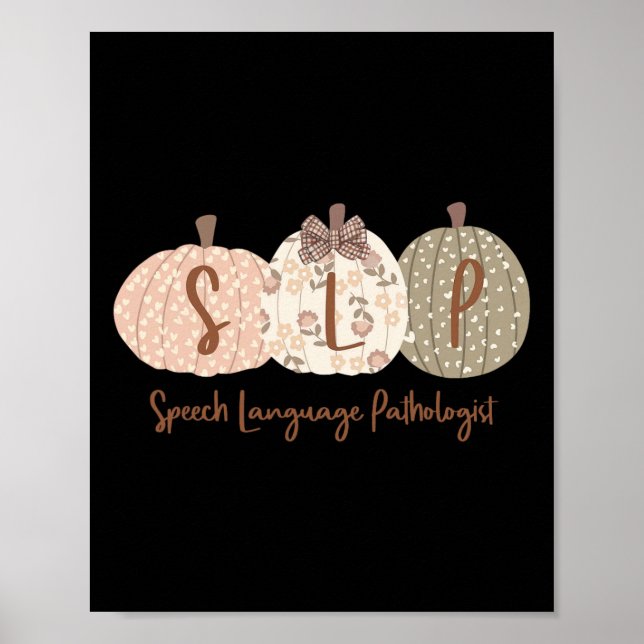 Slp Pumpkin Speech Language Pathologe Fall Autum Poster (Vorne)