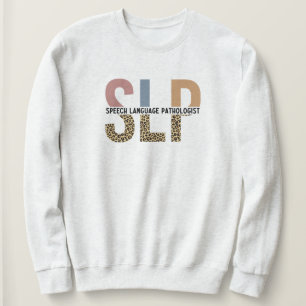SLP-Sprecher Pathologe Leopard Print Typografy Sweatshirt