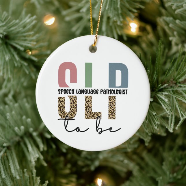 SLP to be - Future Speech Language Pathologe Gesch Keramik Ornament (Baum)