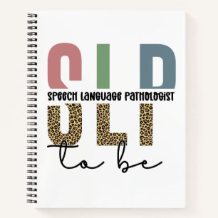 SLP to be - Future Speech Language Pathologe Gesch Notizbuch