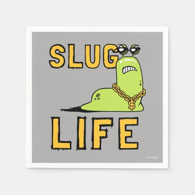 Slug Life Serviette (Vorderseite)