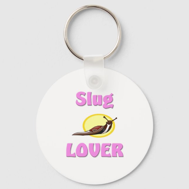 Slug Lover Schlüsselanhänger (Vorderseite)