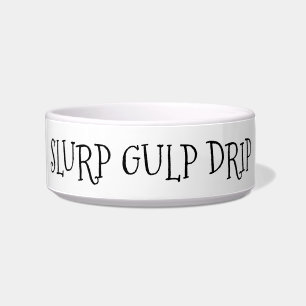Slurp Gulp Tropfen Napf