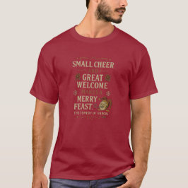 Small Cheer and Great Welcome  T-Shirt