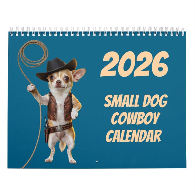 Small Dog Cowboy Calendar Kalender (Titelbild)
