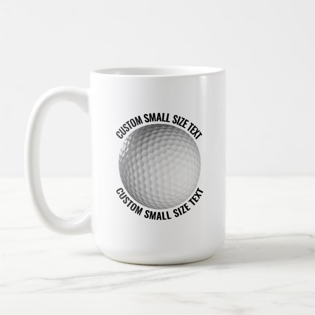 Small Personalized Text Golf Ball 15 oz. Custom Kaffeetasse (Links)
