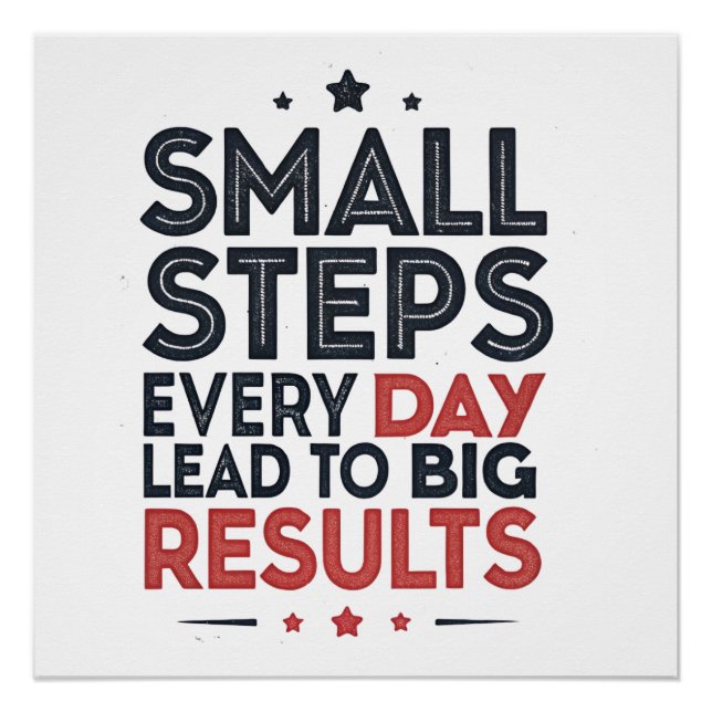 Small Steps Every Day Lead – Motivational Quote De Poster (Vorderseite)