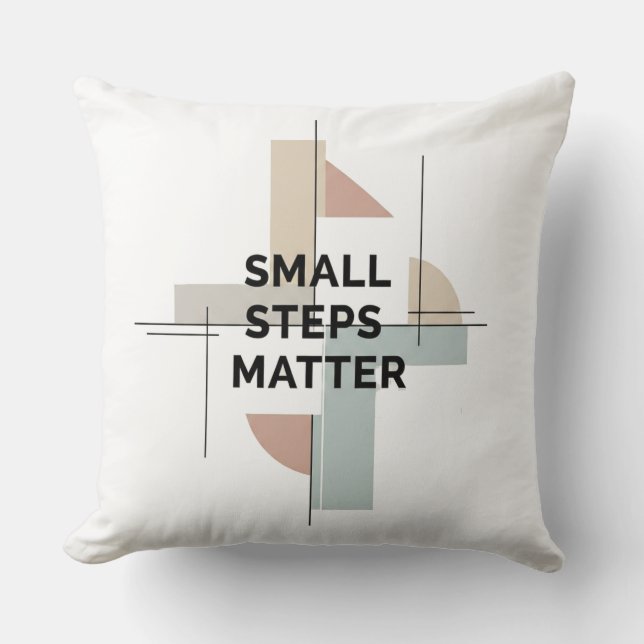 Small Steps Matter Modern Kissen (Vorderseite)