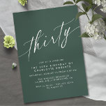 Smaragdgrün | Simplistic Elegant 30. Geburtstag Einladung<br><div class="desc">Moderne Einladungen zum 30. Geburtstag mit einem einfachen,  textbasierten Design. Script-Schriftart auf dunkelgrünem Hintergrund.</div>