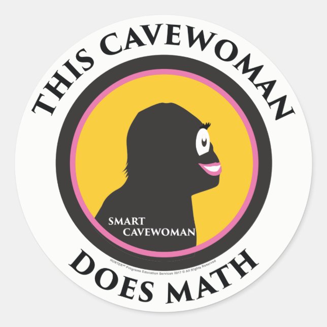 Smart Cavewoman Stickers: Diese Cavewoman macht Ma Runder Aufkleber (Vorderseite)