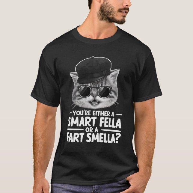 Smart Fella oder Furz Smella Tasse Wählen Sie Ihre T-Shirt (Vorderseite)