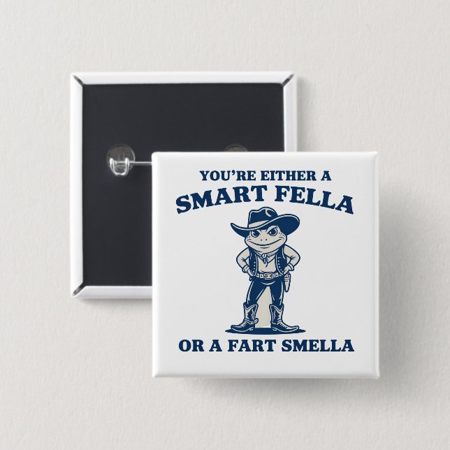Smart Fella or Fart Smella Retro Frog Meme Funny Button (Vorne & Hinten)