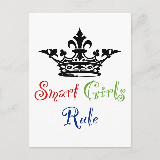 Smart Girls Rule..mit Krone Postkarte (Vorderseite)