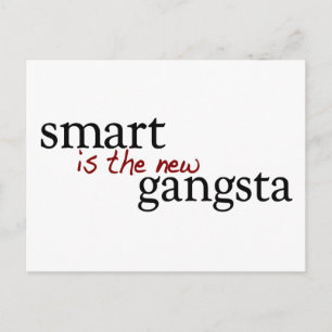 Smart ist der neue Gangsta Postkarte
