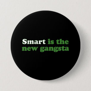 SMART IST DIE NEUEN GANGSTA BUTTON