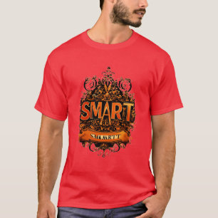 SMART: Modernes T - Shirt-Design T-Shirt