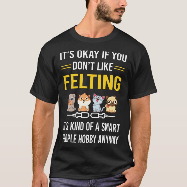 Smart People Felter T-Shirt (Vorderseite)