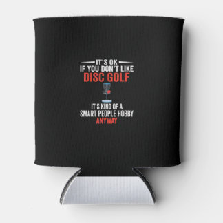 Smart People Hobby Disk Golf - Funny Disk Golfers Dosenkühler