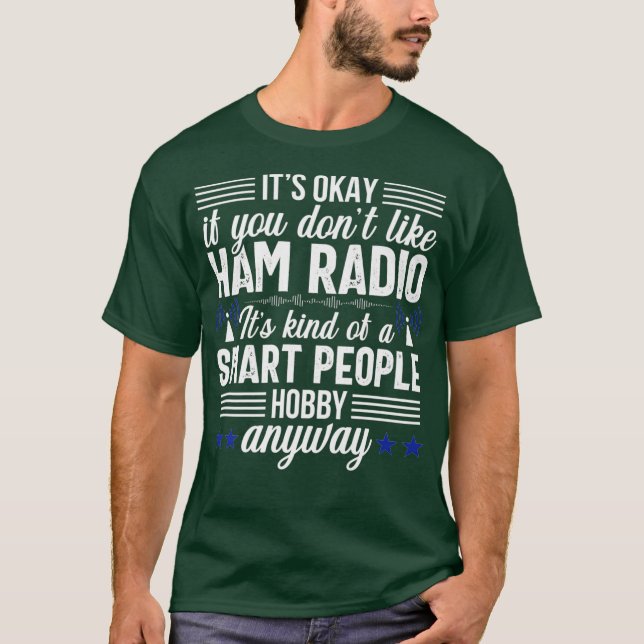 Smart People Hobby Ham Radio Operator Amateur T-Shirt (Vorderseite)