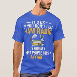 Smart People Hobby Ham Radio Operators Amateur T-Shirt